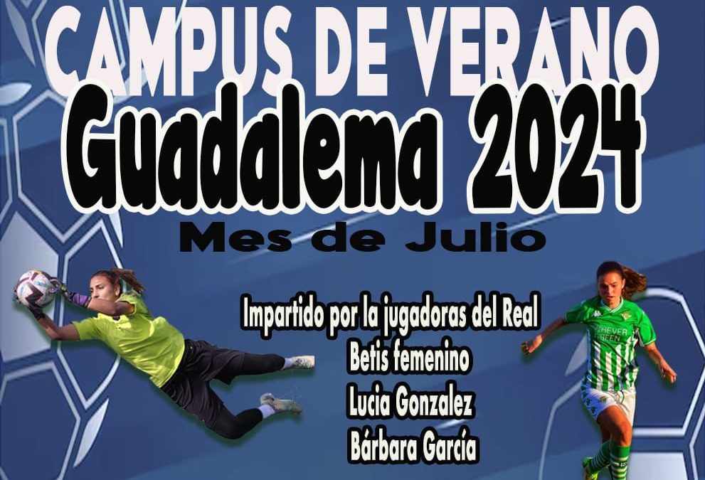 Dos jugadoras del Real Betis Femenino imparten el campus de verano de Guadalema de Los Quintero