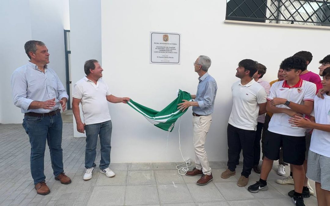 El Ayuntamiento de Utrera inaugura los nuevos vestuarios y oficinas del Campo Municipal de CD El Tinte (vídeo)