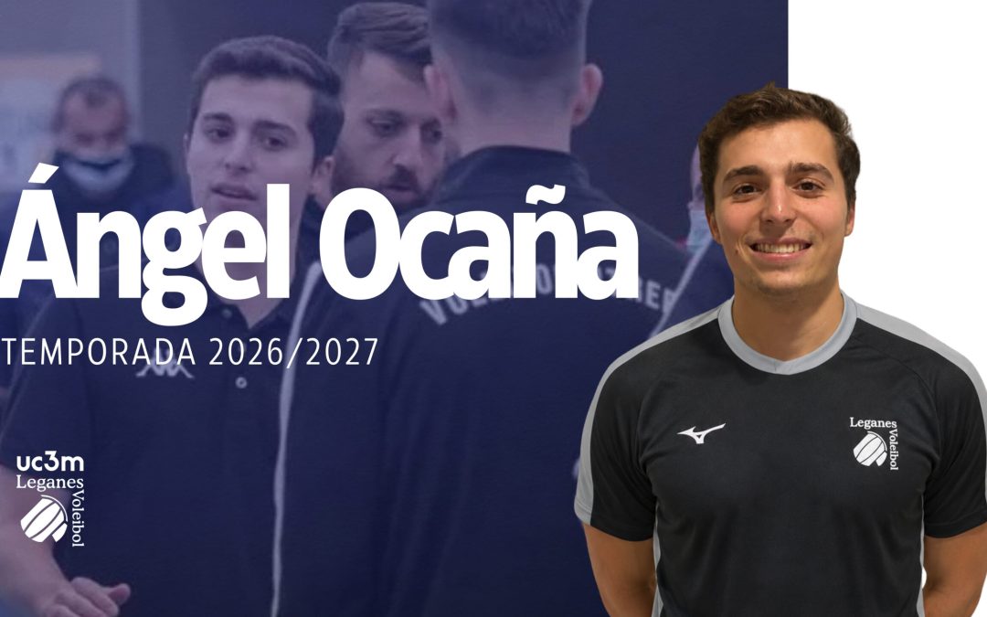 Ángel Ocaña ficha por Club Voleibol UC3M Leganés